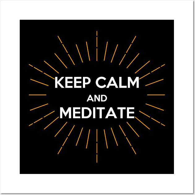 Keep Calm and Meditate Wall Art by FunnyStylesShop